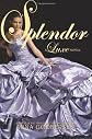 Splendor: A Luxe Novel (The Luxe) [Paperback]