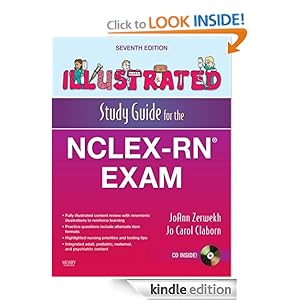Illustrated Study Guide for the NCLEX-RN® Exam, 6e (Mosby's Illustrated Study Guide for NCLEX-RN Exam) JoAnn Zerwekh MSN EdD RN and Jo Carol Claborn MS RN