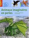 Animaux imaginaires en perles