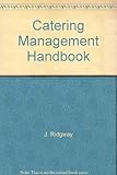 The catering management handbook