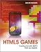 HTML5 Games - Creating Fun with HTML5, CSS3 and WebGL