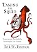 Taming the Squid: Organizational Sustainability-Surviving the 21st Century (Hardbound) at Amazon Books: 51Jbg57MsmL._SL75_
