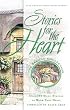 Stories for the Heart: The Second Collection: 110 Stories to Encourage Your Soul (Stories For the Heart)