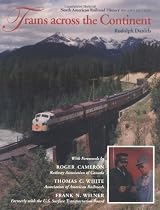 Trains across the continent: North American railroad history