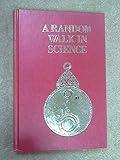 A random walk in science; an anthology