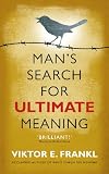 Man's search for ultimate meaning