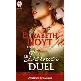 Les trois princes, Tome 3 : Le dernier duelpar Elizabeth Hoyt