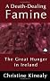 A Death-Dealing Famine