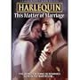 Harlequin: This Matter of Marriage