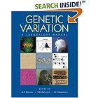 Click here to buy Genetic Variation: A Laboratory Manual by  Michael P., Ph.D. Weiner, Stacey B. Gabriel, and J. Claiborne Stephens.