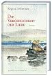 Die Vergeblichkeit der Liebe: Wie weit kann Liebe gehen?