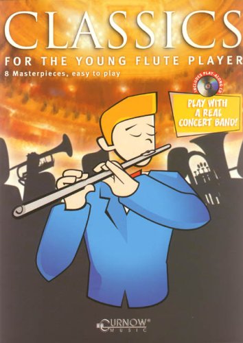 Curnow Music Classics for the Young Flute Player: 8 Masterpieces, Easy to Play [With CD (Audio)]