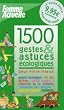 1500 Gestes et astuces �cologiques pour vivre mieux