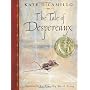 The Tale of Despereaux: Being the Story of a Mouse&hellip by Kate DiCamillo