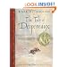 The Tale of Despereaux: Being the Story of a Mouse, a Princess, Some Soup, and a Spool of Thread