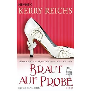 Braut auf Probe: Roman