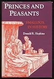 Princes and peasants : smallpox in history