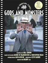 Gods and Monsters: The Shooting Script