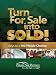 Turn For Sale into Sold! Keys to a No-Hassle Closing (For Sale By Owner Home Selling Series, Volume 4)