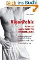 VigorRobic: Potenter durch gezieltes Fitnesstraining