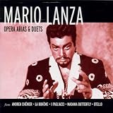 Mario Lanza ~ Opera Arias & Duets, from Andréa Chenier · La Bohème · I Pagliacci · Madama Butterfly · Otello