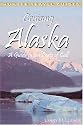 Cruising Alaska: A Guide to the Ports of Call