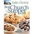 Taste of Home: Best Church Suppers: Over 500 Potluck Favorites! by Taste of Home