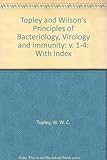 Topley and Wilson's principles of bacteriology, virology and immunology