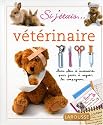 Si j'&eacute;tais... v&eacute;t&eacute;rinaire