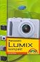 Pansonic Lumix kompakt: f�r die Modelle LX3, FS3 und 5, FS6 und 7, FS15, LZ10