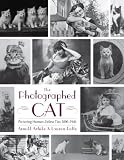 The photographed cat : picturing human-feline ties, 1890-1940