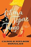 Cat in a Topaz Tango: A Midnight Louie Mystery (Midnight Louie Mysteries)