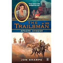 The Trailsman #322: Apache Ambush