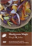 River Cottage - Mushroom Magic With Hugh And John