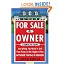 For Sale by Owner: A Complete Guide: Everything You Need to Sell Your Home at the Highest Price Without Paying a Broker!
