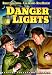 Danger Lights