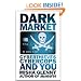 Darkmarket: CyberThieves,  Cybercops And You