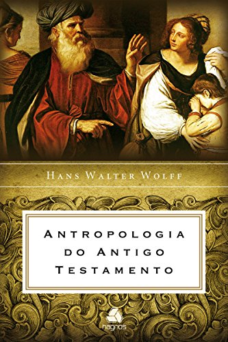 Antropologia do Antigo Testamento (Portuguese Edition)