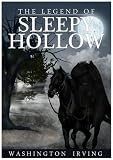 The Legend of Sleepy Hollow (Illustrated)