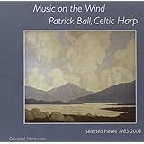 Music On The Wind: Selected Pieces 1983-2003 (Celtic Harp)
