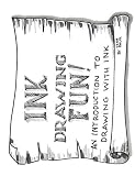 Ink Drawing Fun!
