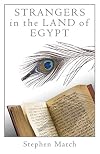 Strangers in the Land of Egypt