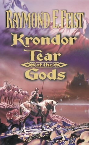 Krondor: Tear of the Gods (The Riftwar Legacy, Book 3) by Feist, Raymond E. (2001) Paperback