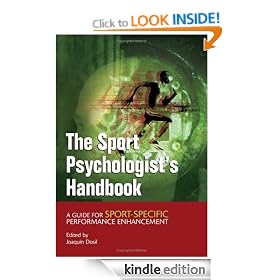The Sport Psychologist's Handbook: A Guide for Sport-Specific Performance Enhancement: A Guide for Sport Specific Performance Enhancement