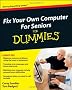 Fix Your Own Computer for Seniors For Dummies (For Dummies (Computers))