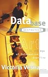 Review Univ Of Minnesota Press  / Database Aesthetics: Art in the Age of Information Overflow (Electronic Mediations)