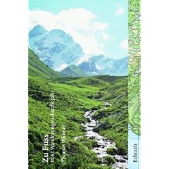 Zu Fuss: In 52 Wanderungen durchs Jahr