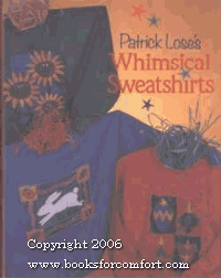 Patrick Lose's Whimsical Sweatshirts