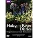 Halcyon River Diaries - Series 1 [DVD]