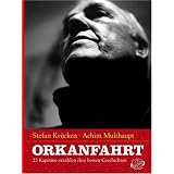 Orkanfahrt: 25 Kapit�ne erz�hlen ihre besten Geschichtenvon "Stefan Kr�cken"